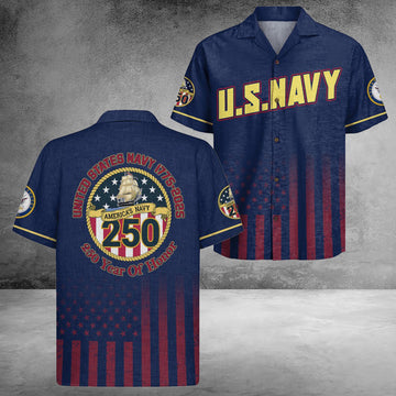 US Navy 250Th Years Of Service Hawaiian Shirt 250 Years Of Honor Gift For Patriotic