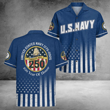 US Navy 250Th Years Of Service Hawaiian Shirt 250 Years Of Honor Good Gift For Son