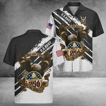 US Navy 250Th Years Of Service Hawaiian Shirt Not For Self But For Country Gifts For Wife