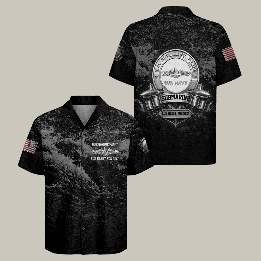 US Navy Submarine Hawaiian Shirt Run Silent Run Deep Navy Veteran Clothes Best Gift For Boyfriend