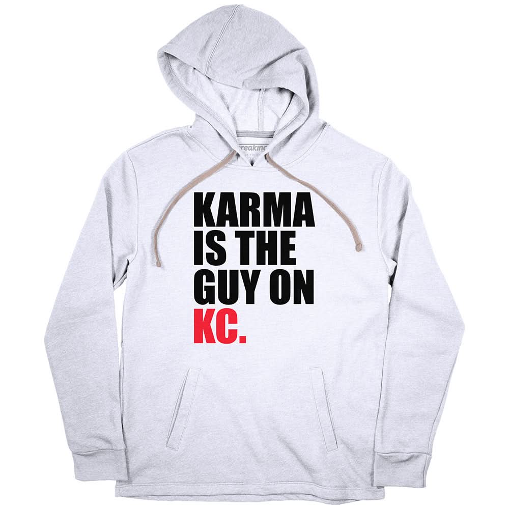 Karma Is The Guy On KC (White)