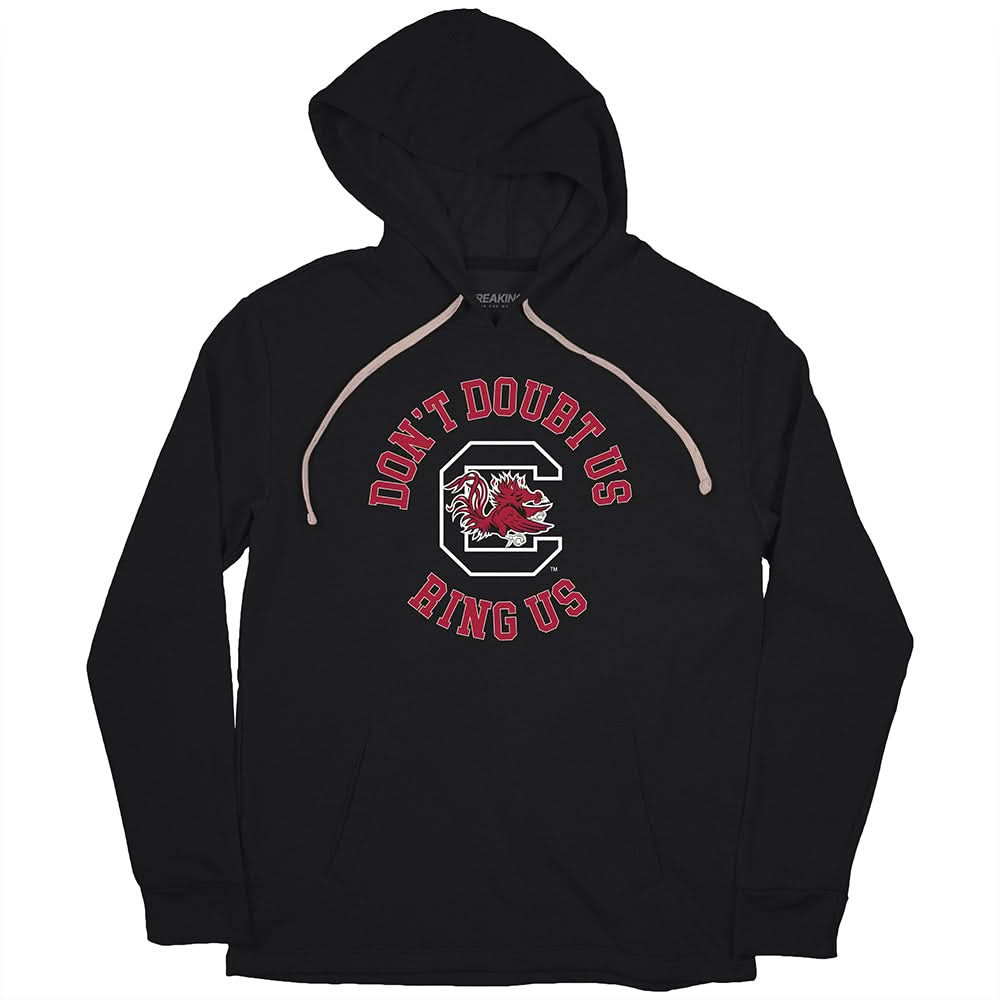 South Carolina Basketball: Don't Doubt Us, Ring Us