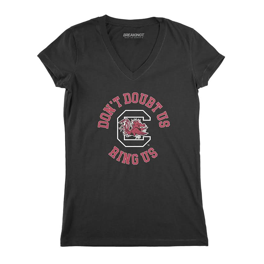 South Carolina Basketball: Don't Doubt Us, Ring Us