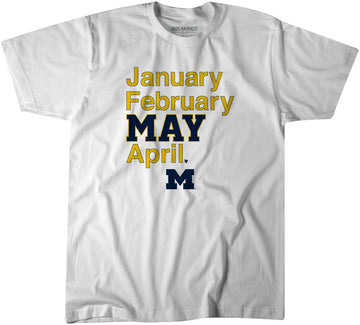 Michigan Basketball: January February MAY April