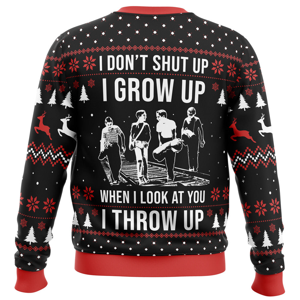 I Don't Shut Up Stand By Me Ugly Christmas Sweater