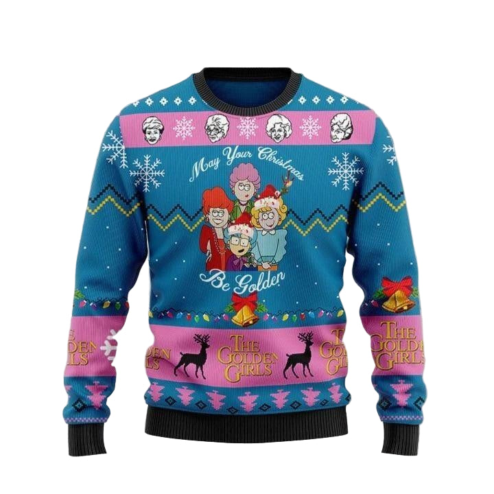 The Golden Girls Christmas Ugly Sweater, The Golden Girls Christmas Gift, The Golden Girls May Your Christmas Be Golden Christmas Shirt