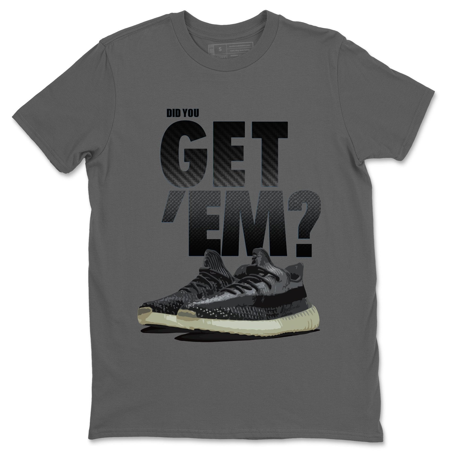Did You Get 'Em Unisex Tops - Yeezy 350 Carbon Asriel