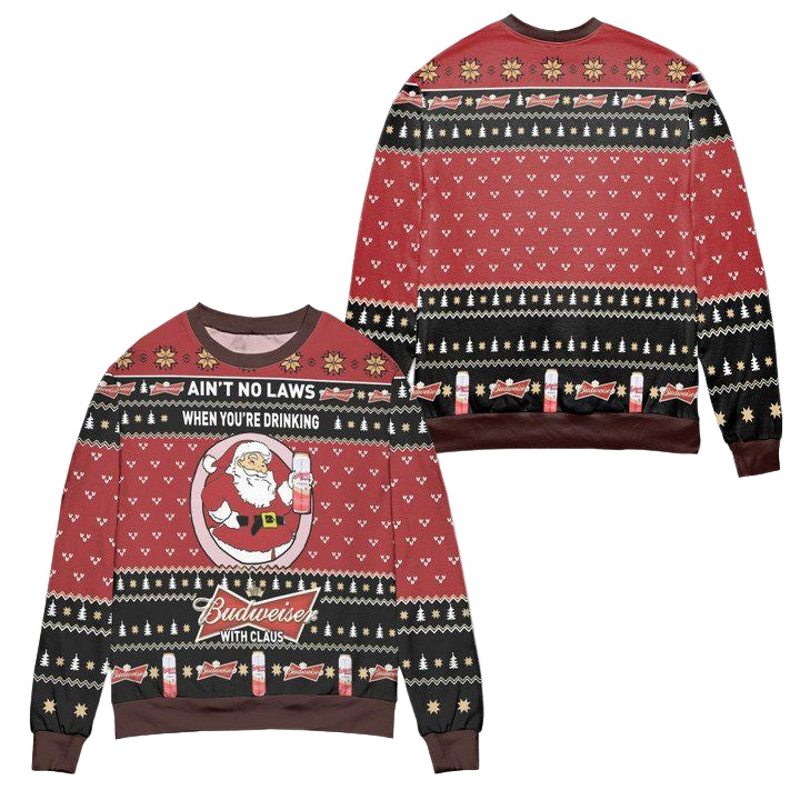 Aint No Laws When Youre Drinking Budweiser With Claus Ugly Christmas Sweater ? Black Red ? Usalast