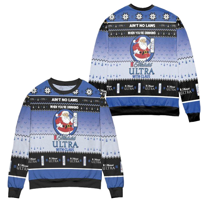 Aint No Laws When Youre Drinking Michelob Ultra With Claus Ugly Christmas Sweater ? Black Blue ? Usalast