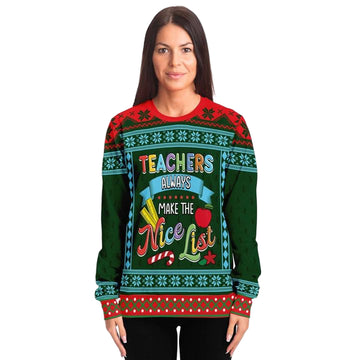 Always Make The Nice List For Teachers 3d Ugly Christmas Sweater ? Usalast