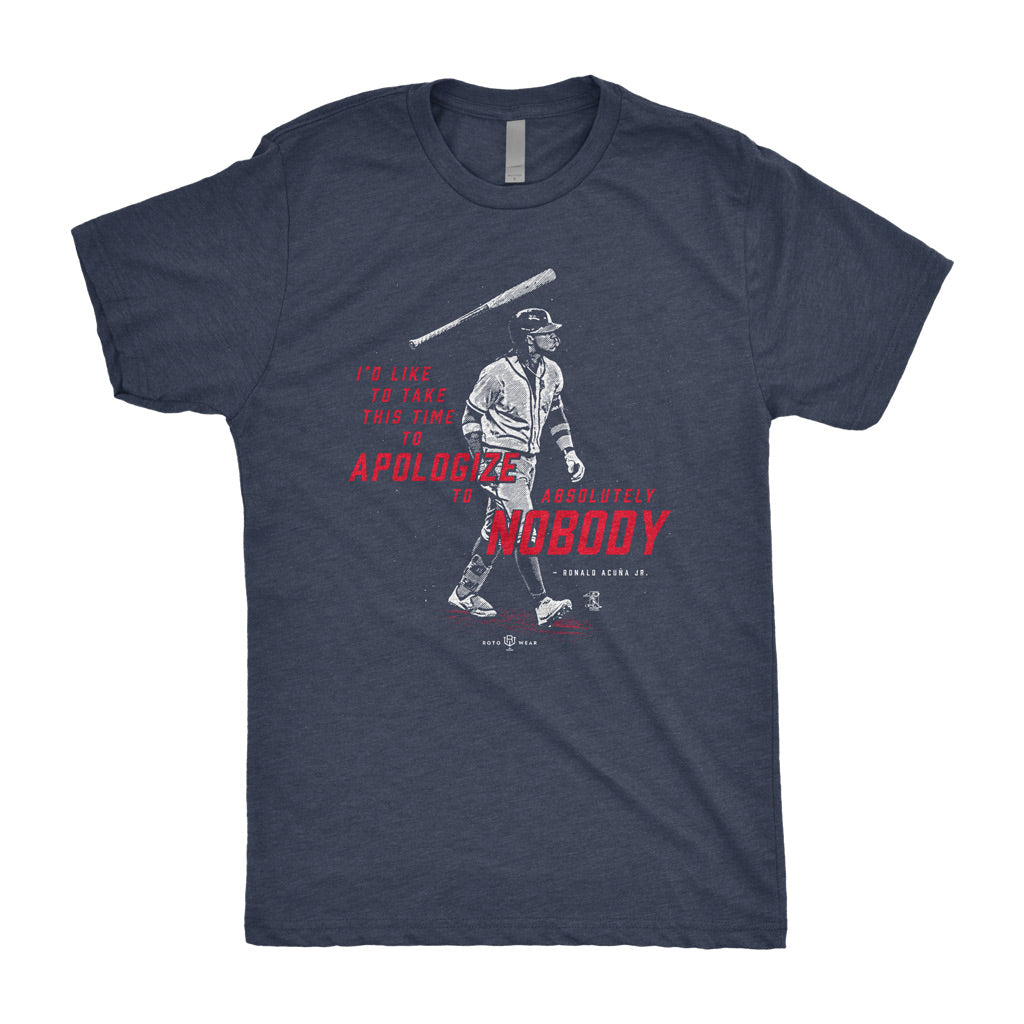 Apologize To Absolutely Nobody T-Shirt