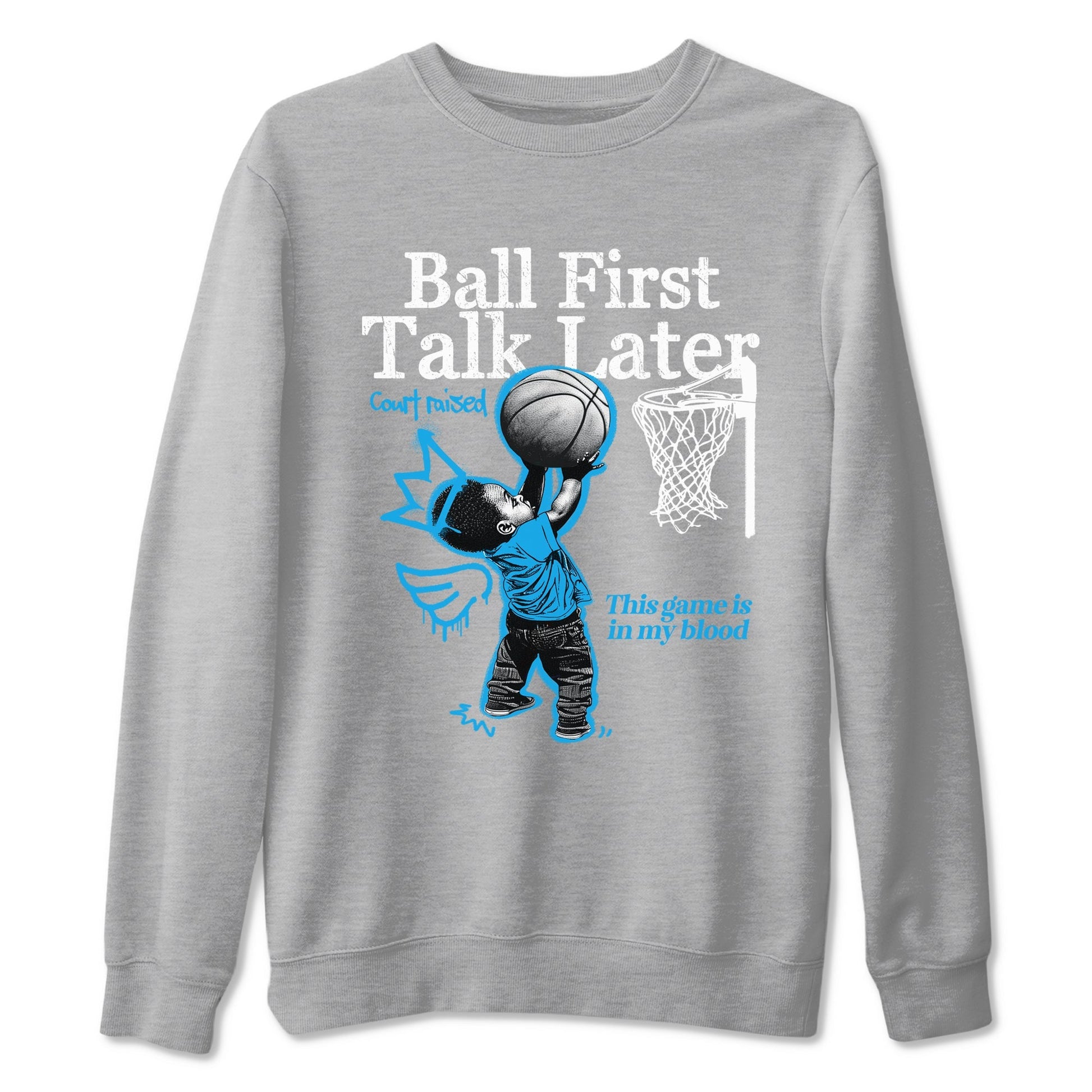 Ball First Talk Later Sneaker Tees - Air Jordan 1 UNC Reimagined