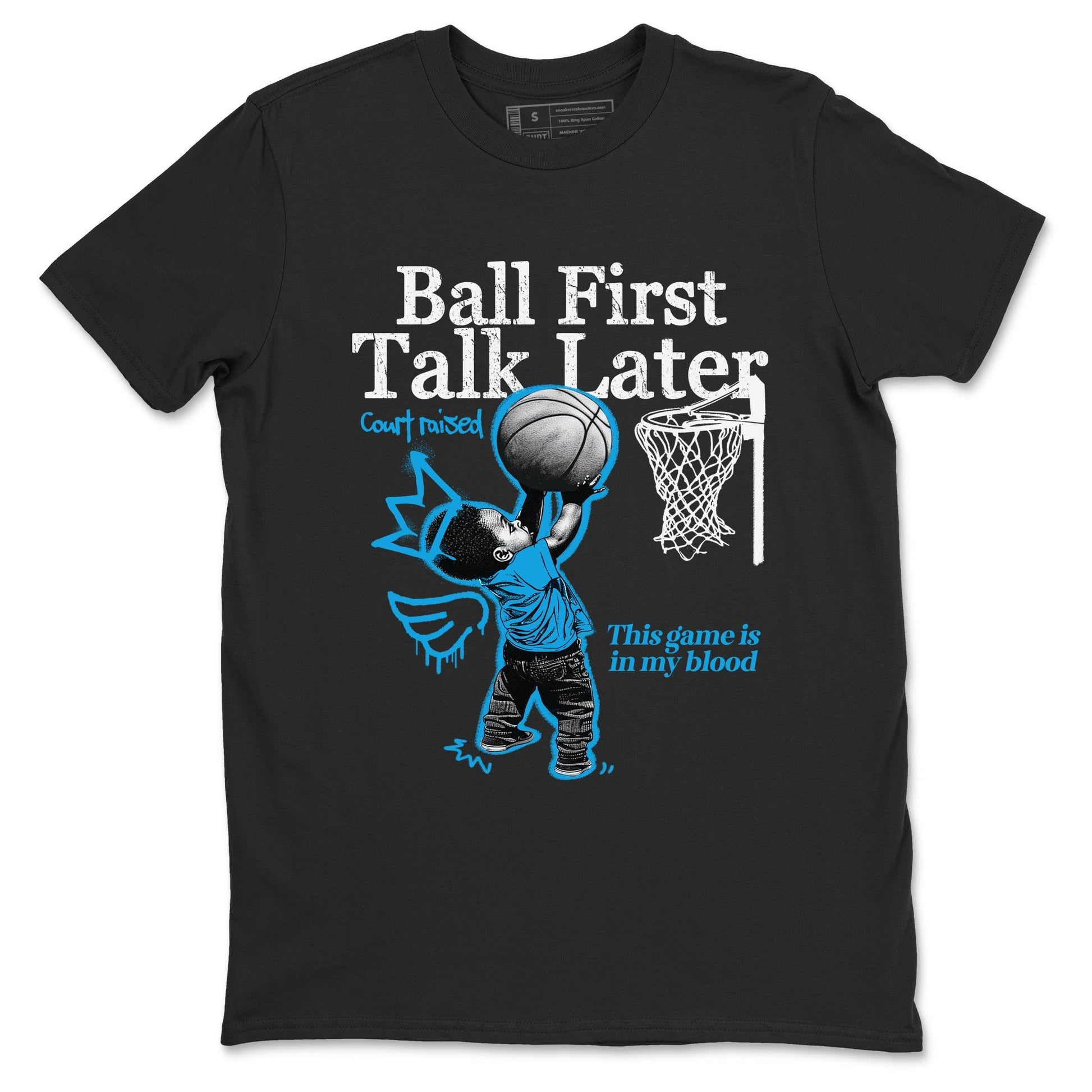 Ball First Talk Later Sneaker Tees - Air Jordan 1 UNC Reimagined