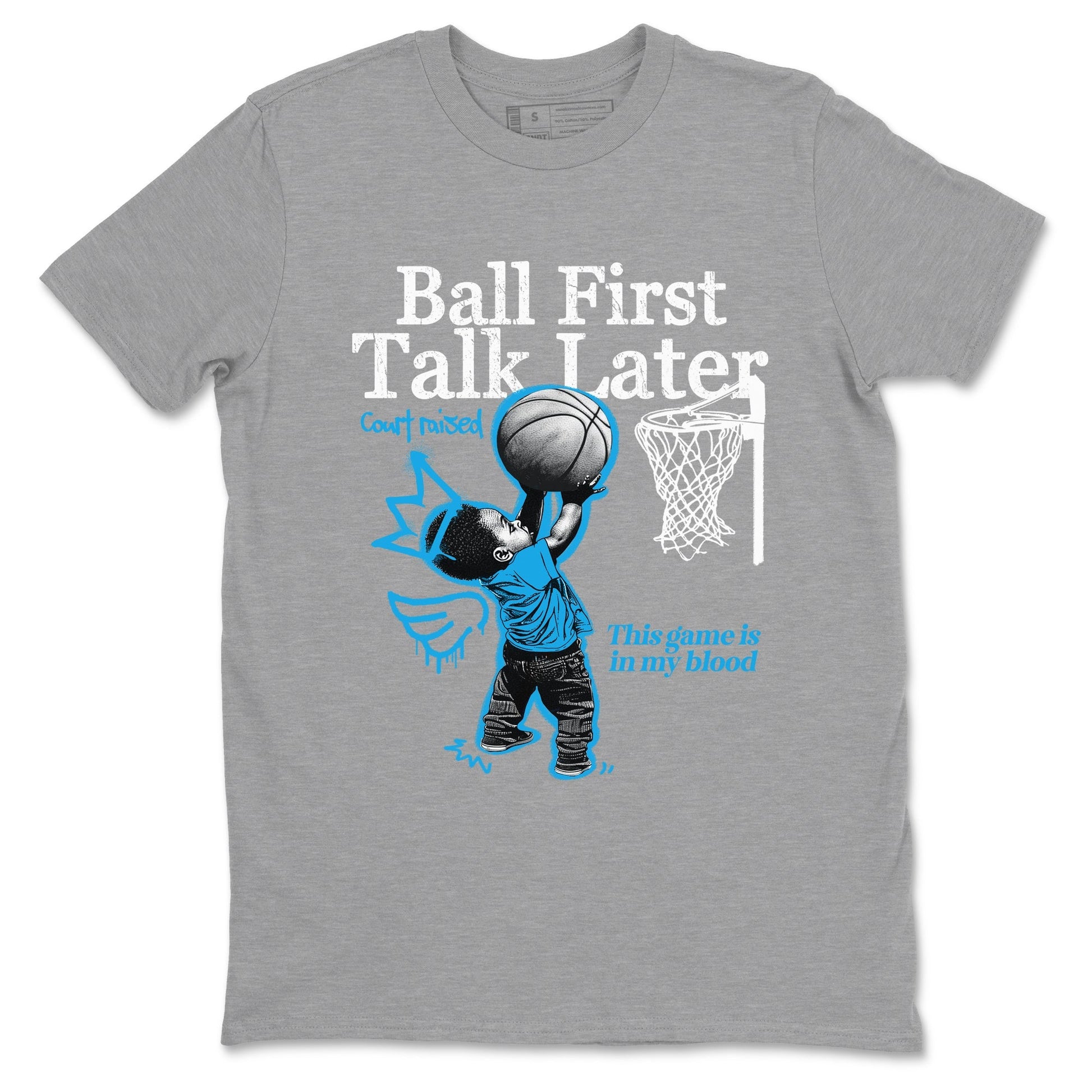 Ball First Talk Later Sneaker Tees - Air Jordan 1 UNC Reimagined