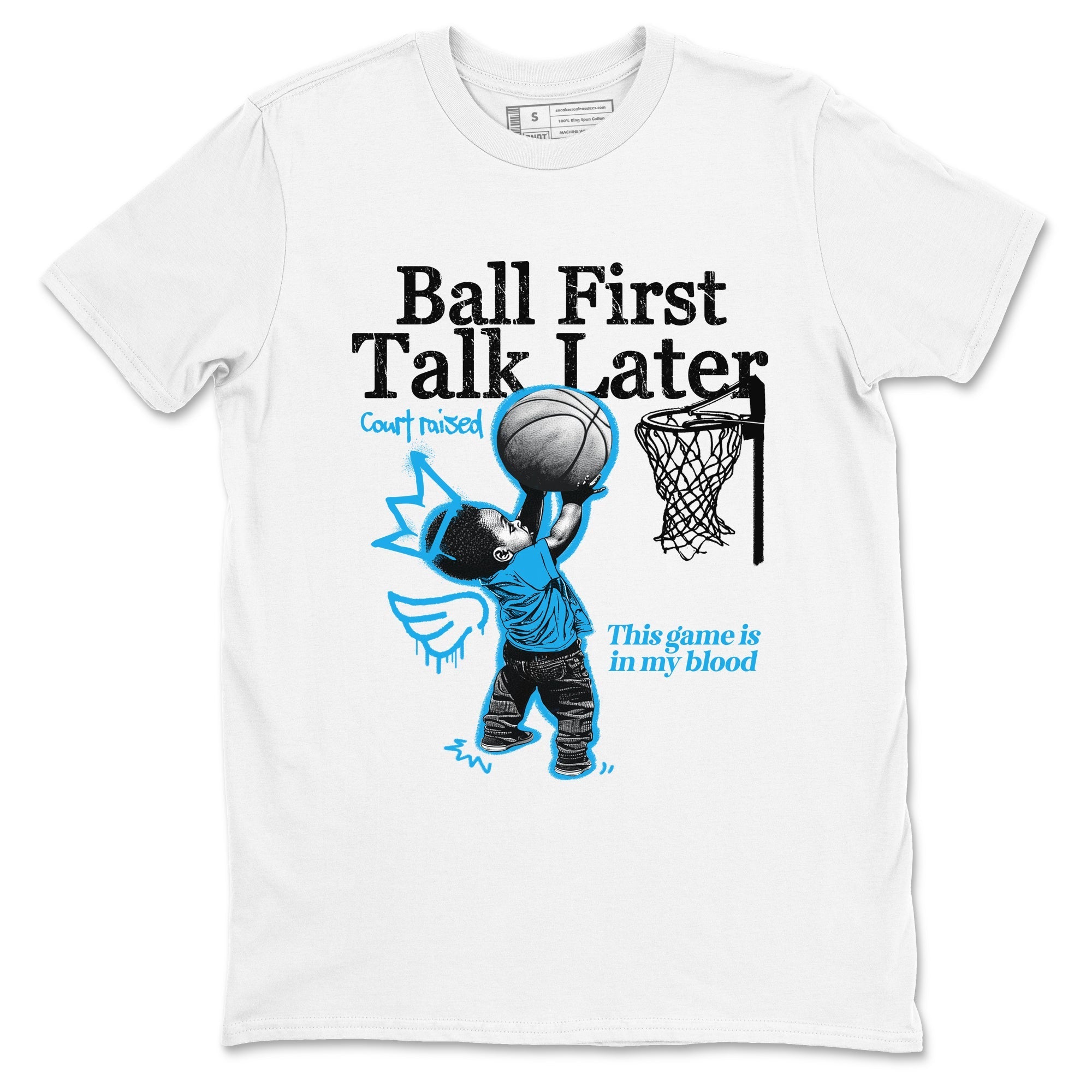 Ball First Talk Later Sneaker Tees - Air Jordan 1 UNC Reimagined