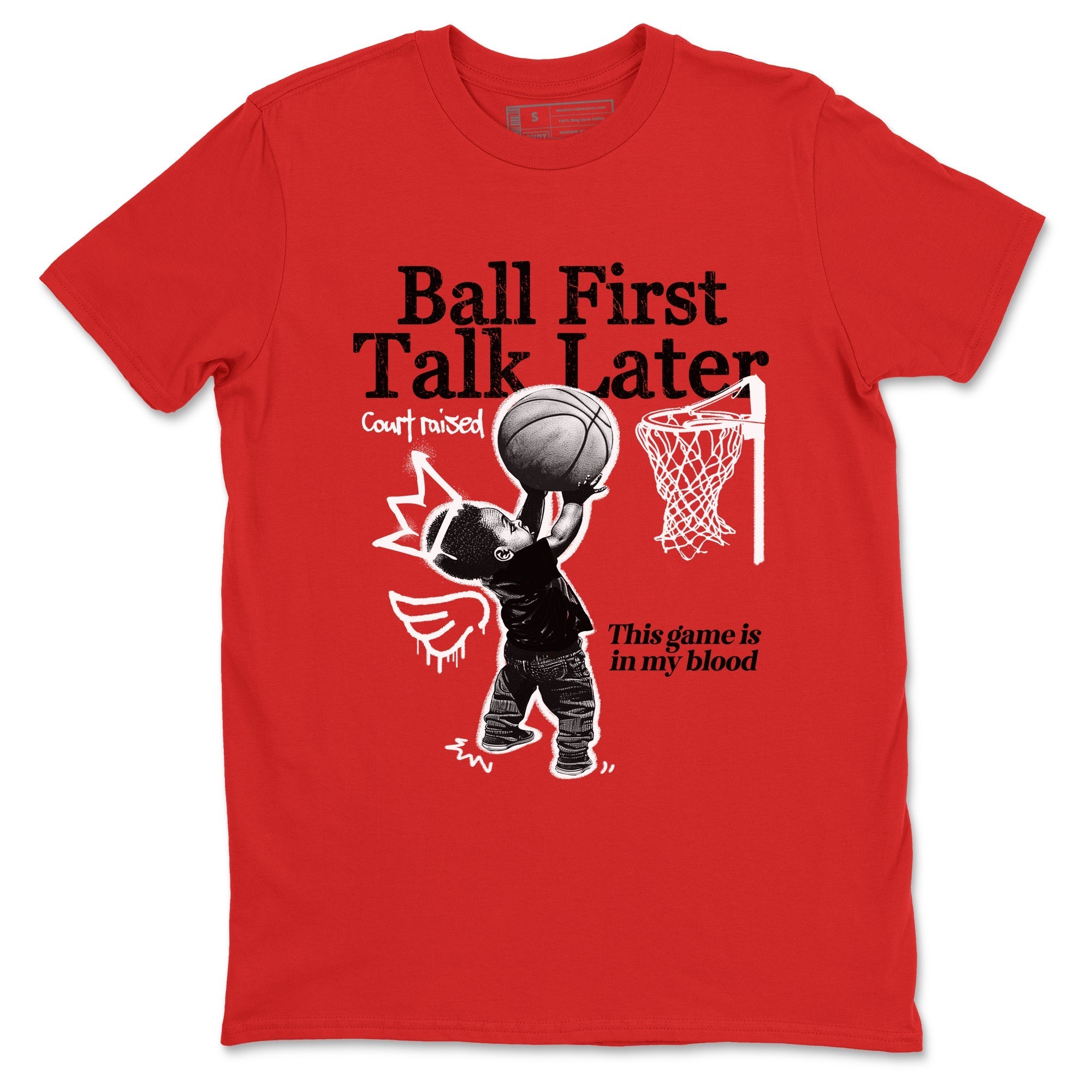 Ball First Talk Later Sneaker Tees - Air Jordan 11 Bred
