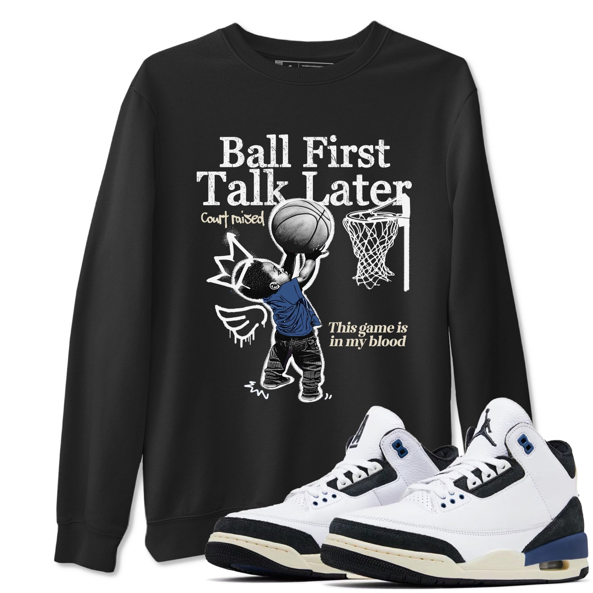 Ball First Talk Later Sneaker Tees - Air Jordan 3 A Ma Maniere x Diffused Blue