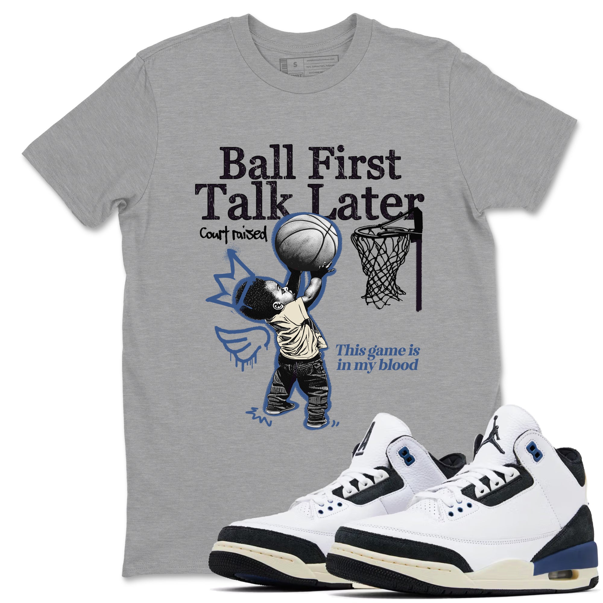 Ball First Talk Later Sneaker Tees - Air Jordan 3 A Ma Maniere x Diffused Blue