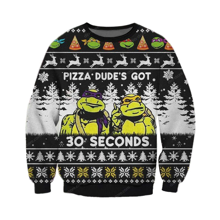 Best Pizza Dudes Got 30 Seconds Sweater ? Usalast