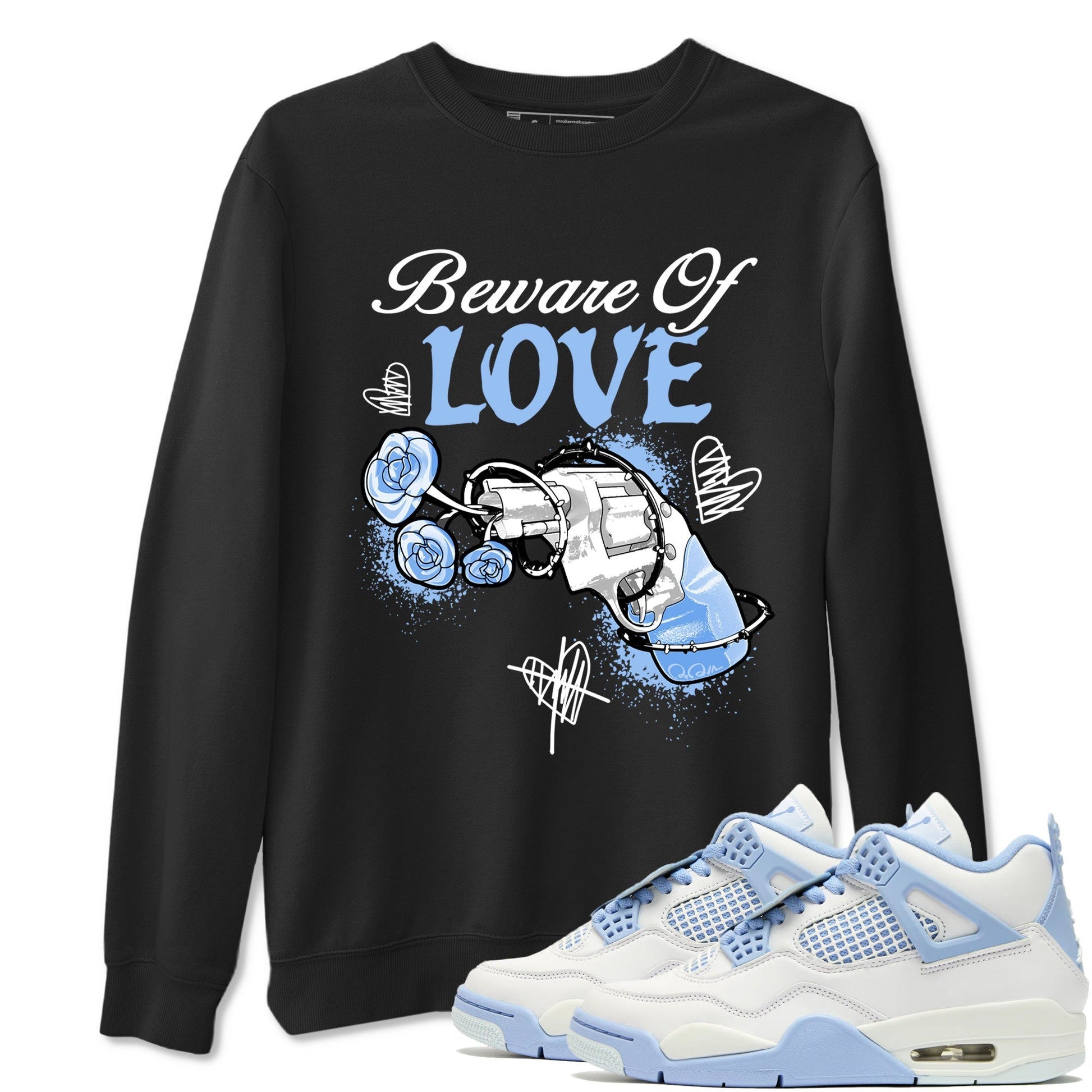 Beware Of Love Sneaker Tees - Air Jordan 4 
