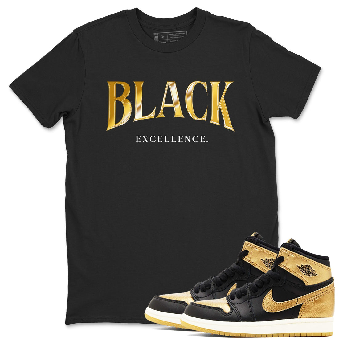 Black Excellence Sneaker Tees - Air Jordan 1 Black Metallic Gold