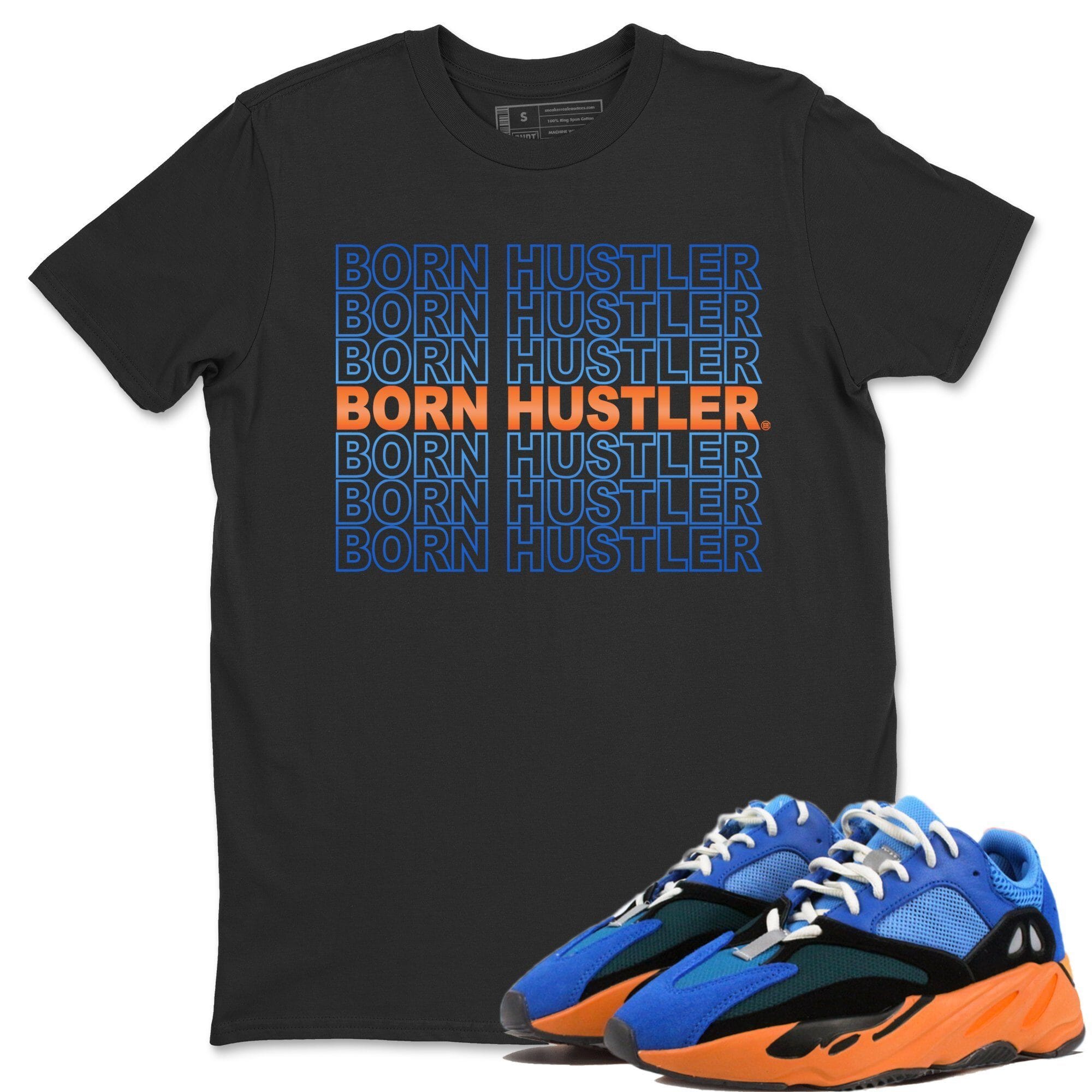 Born Hustler Unisex Tops - Yeezy 700 Bright Blue