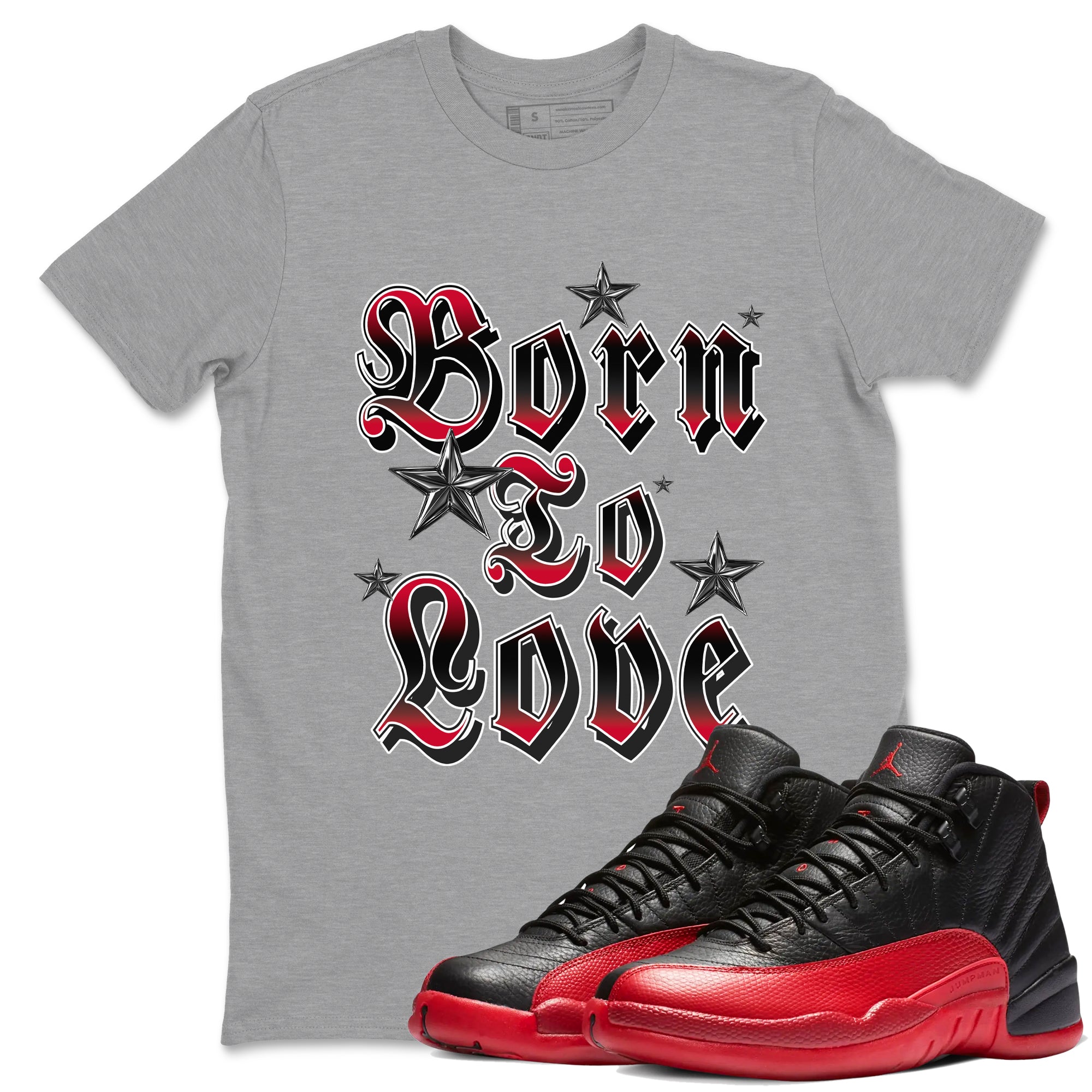 Born To Love Sneaker Tees - Air Jordan 12 Flu Game