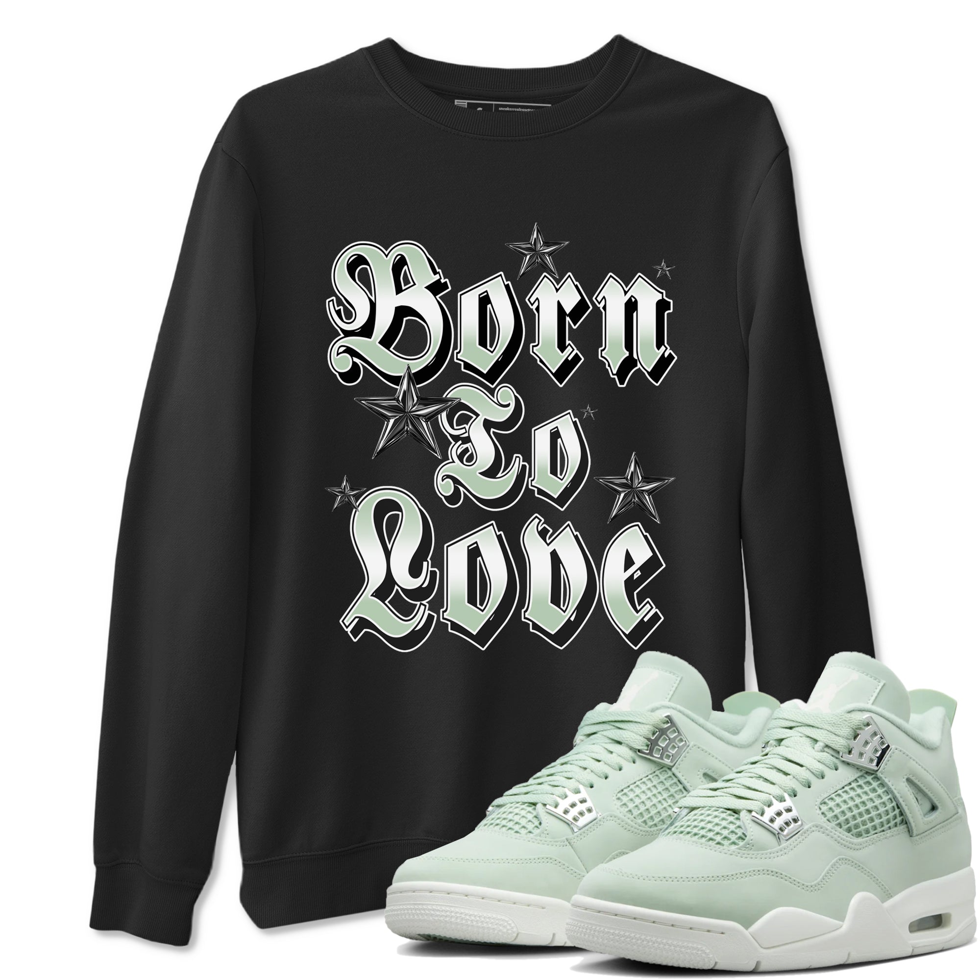 Born To Love Sneaker Tees - Air Jordan 4 Abundance