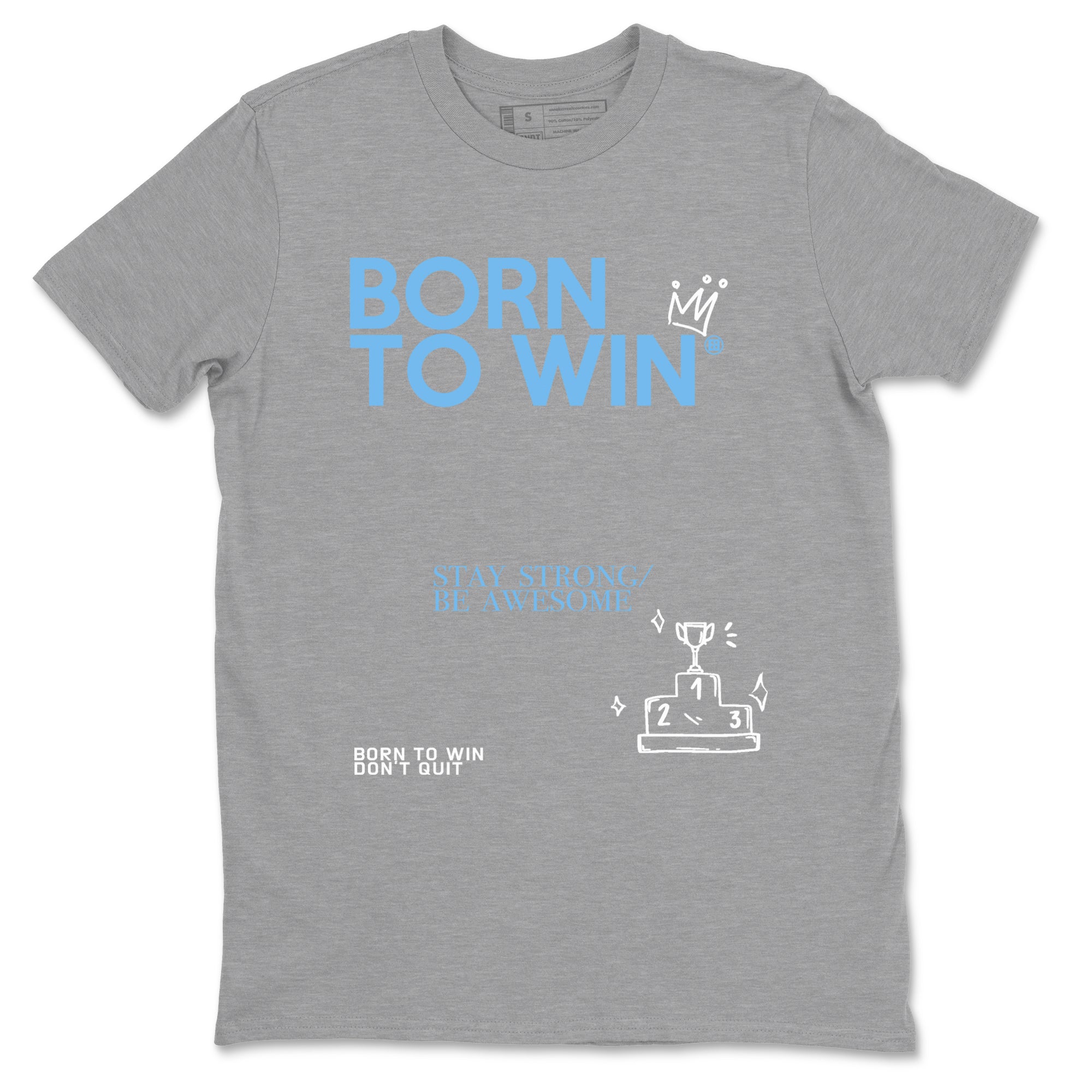 Born To Win Sneaker Tees - Air Jordan 11 Legend Blue