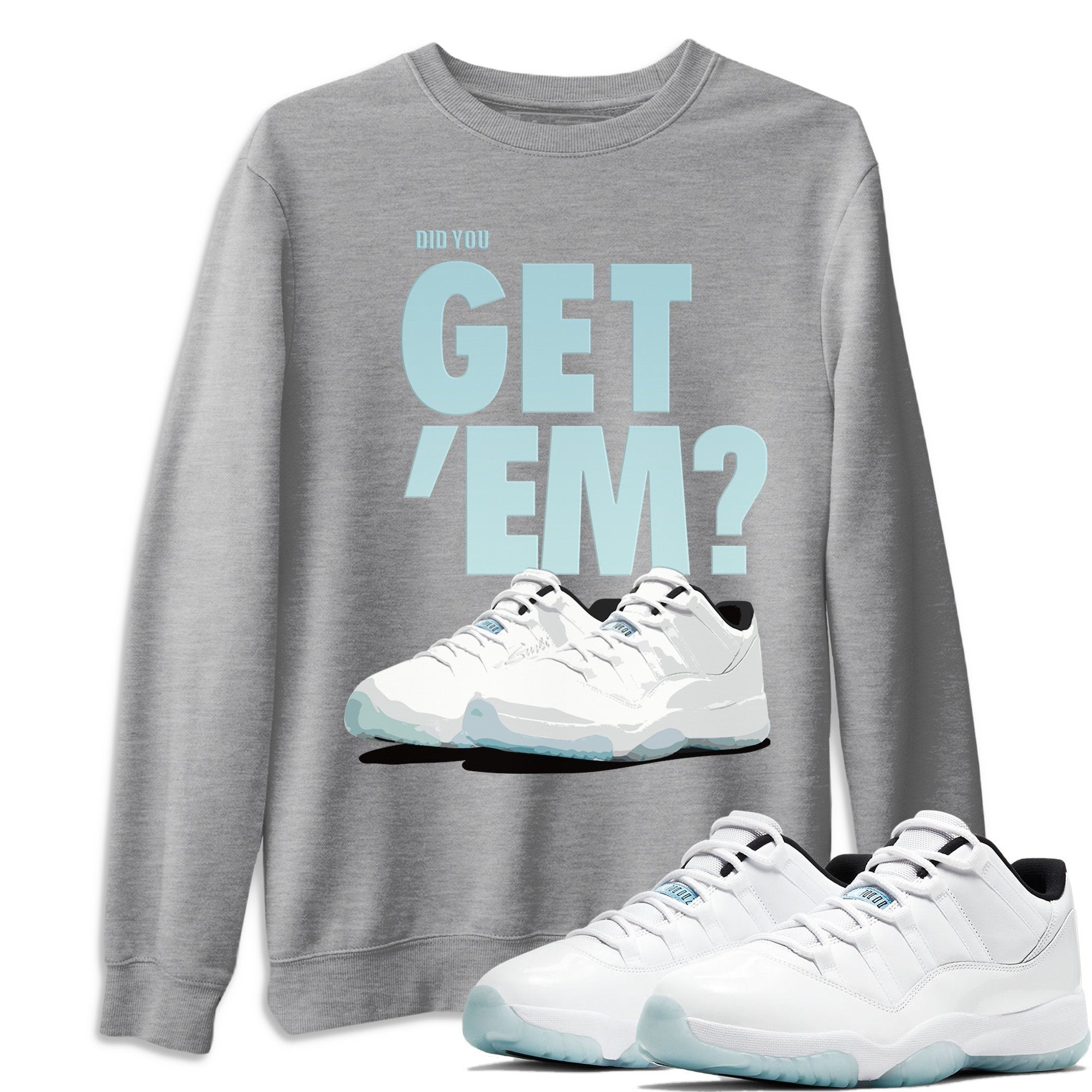 Did You Get 'Em Unisex Tops - Air Jordan 11 Low Legend Blue