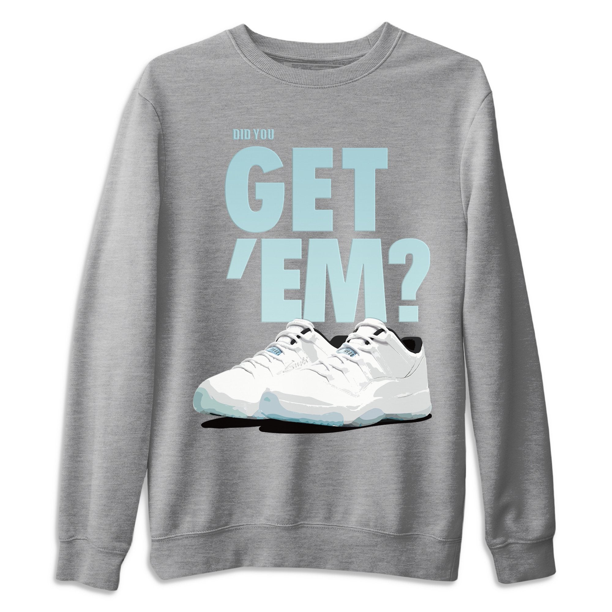 Did You Get 'Em Unisex Tops - Air Jordan 11 Low Legend Blue