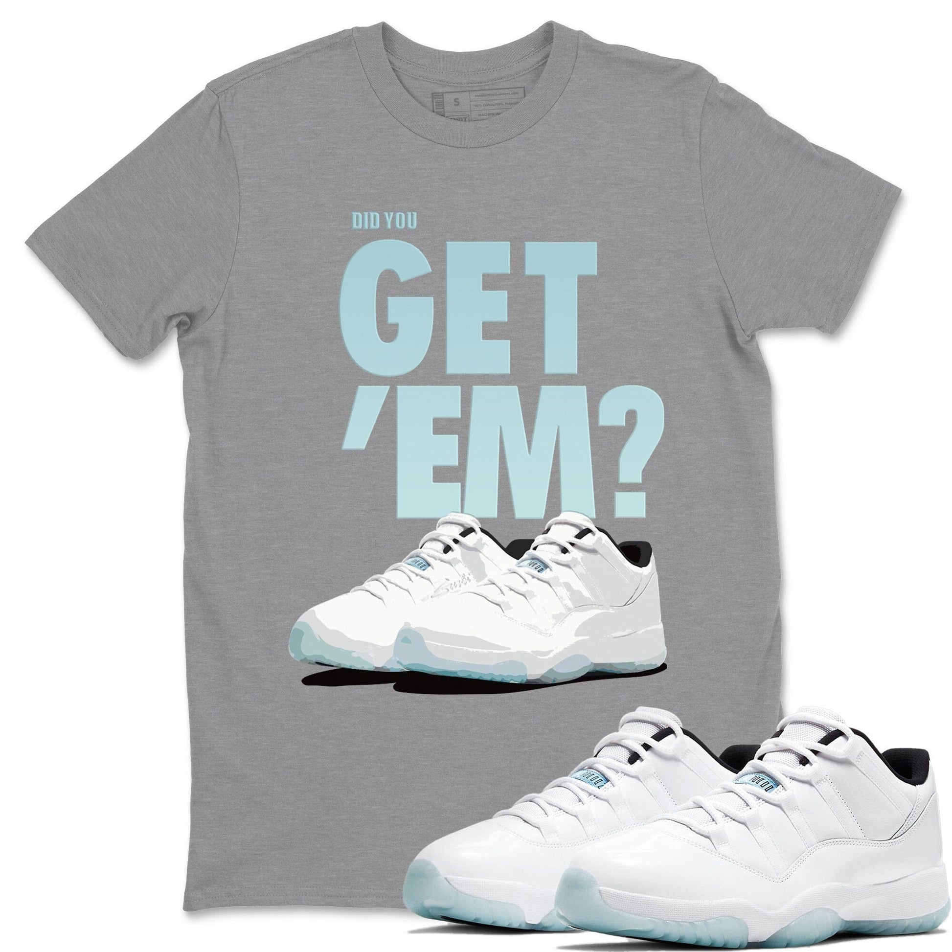 Did You Get 'Em Unisex Tops - Air Jordan 11 Low Legend Blue