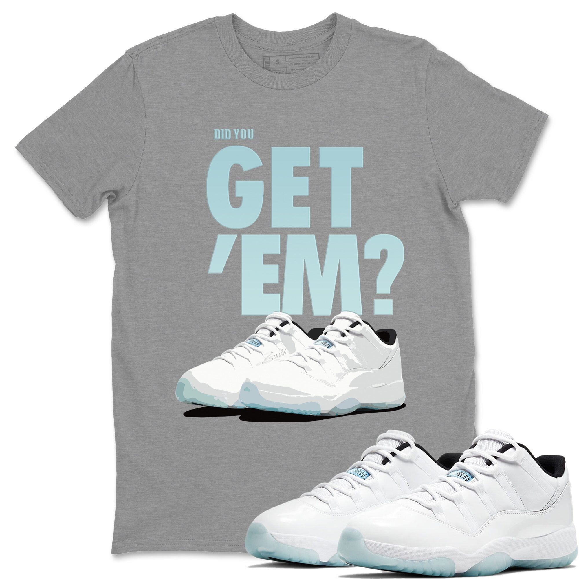 Did You Get 'Em Unisex Tops - Air Jordan 11 Low Legend Blue
