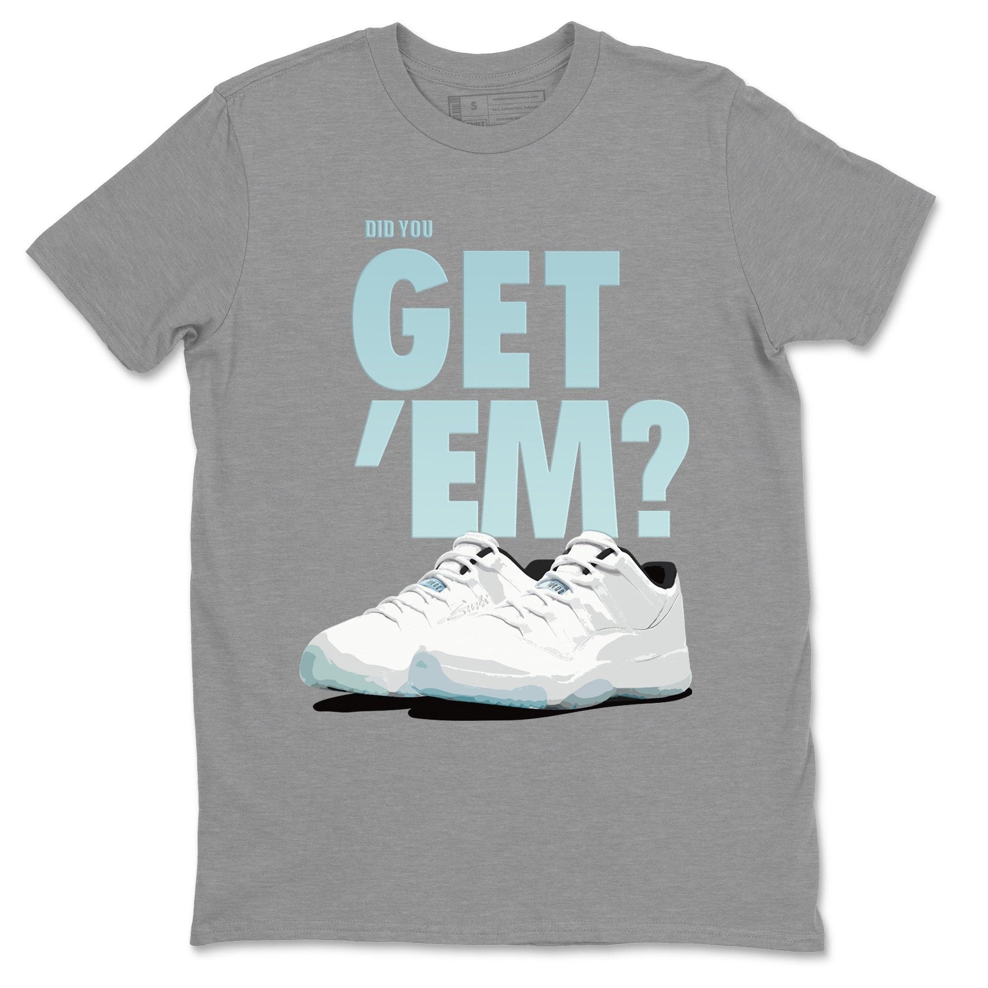 Did You Get 'Em Unisex Tops - Air Jordan 11 Low Legend Blue