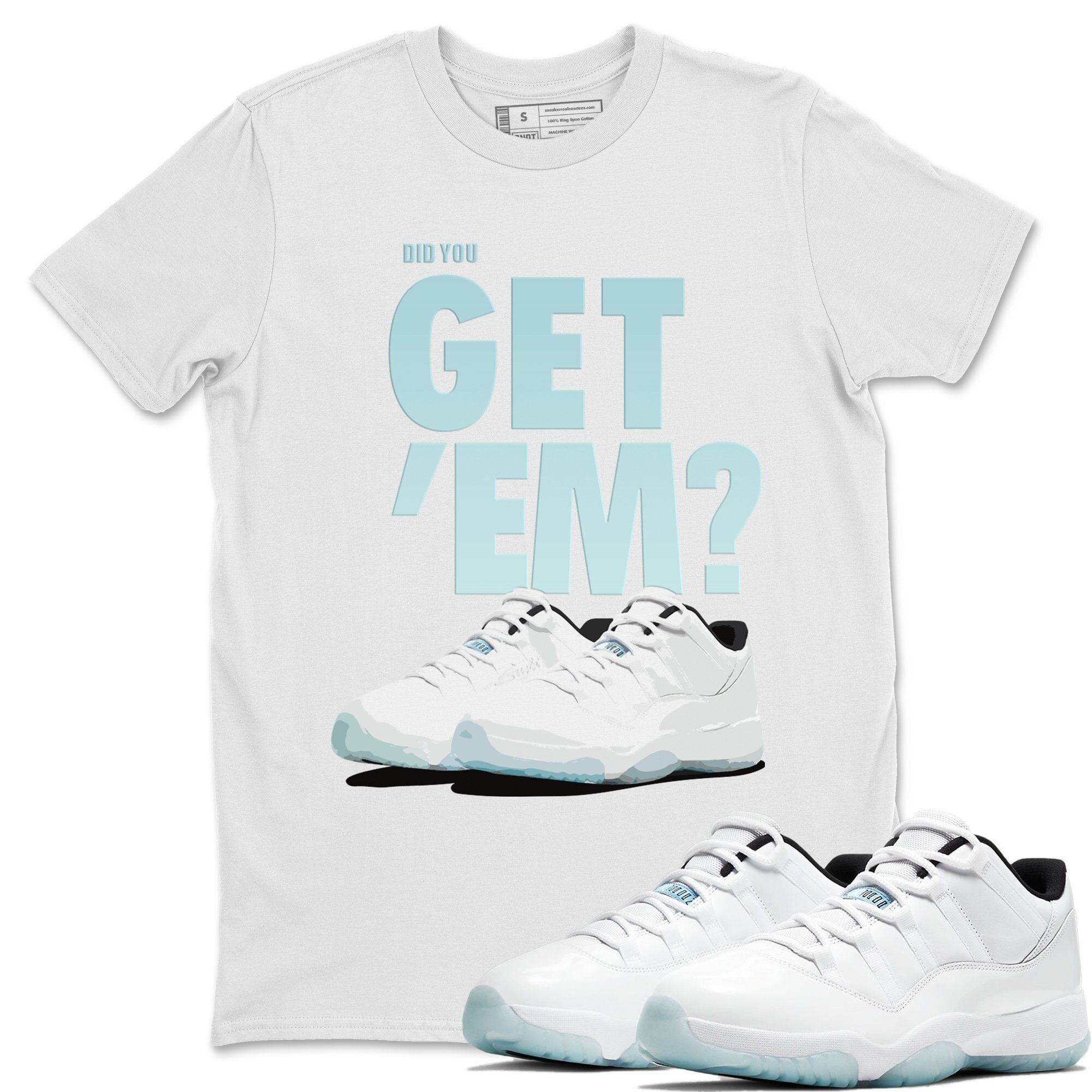 Did You Get 'Em Unisex Tops - Air Jordan 11 Low Legend Blue