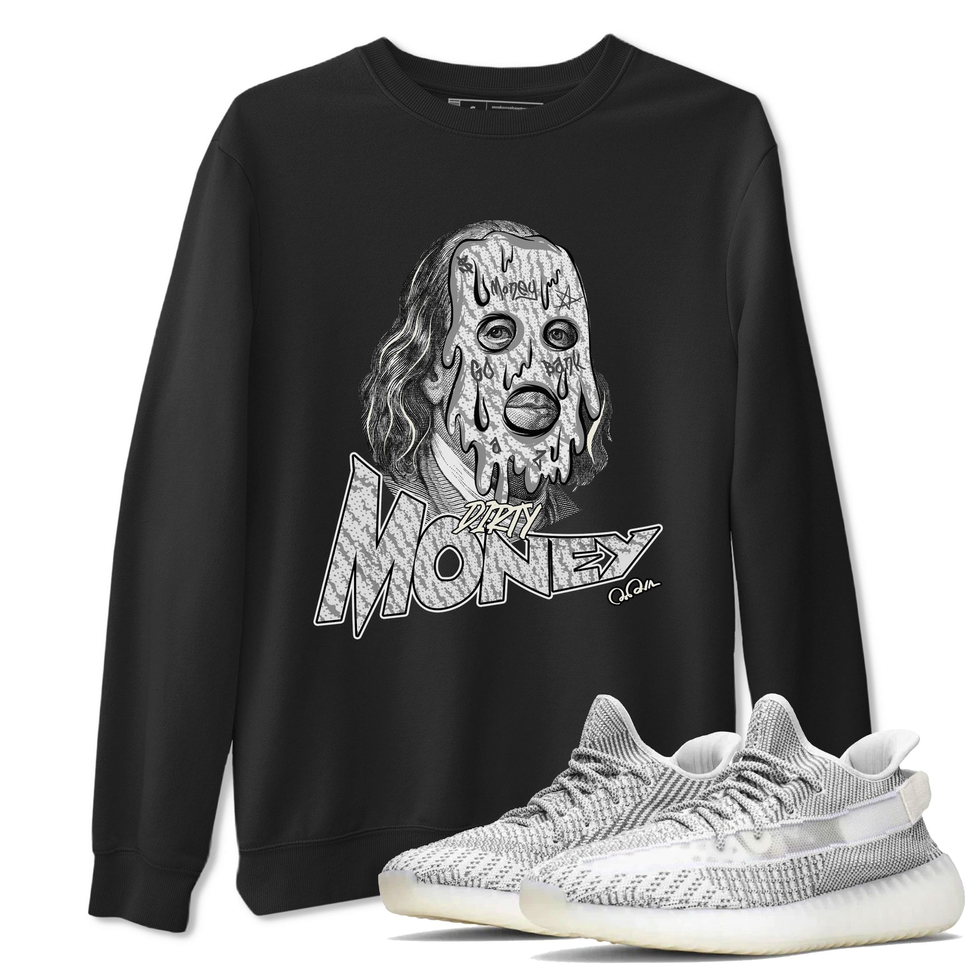 Dirty Money Sneaker Tee - Yeezy 350 Static