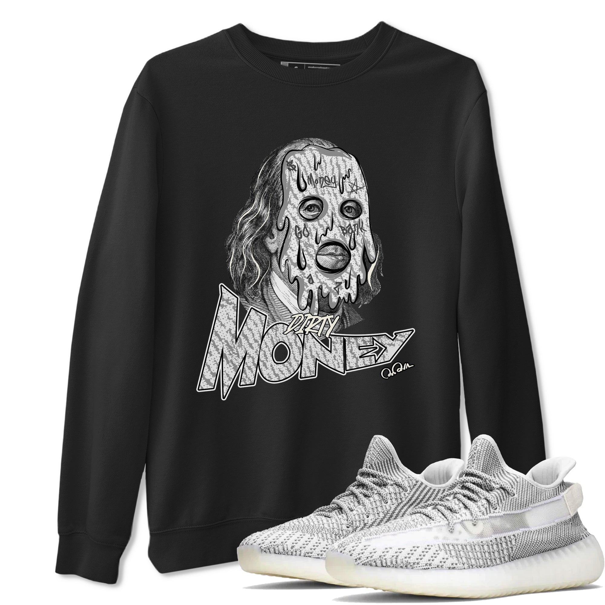 Dirty Money Sneaker Tee - Yeezy 350 Static