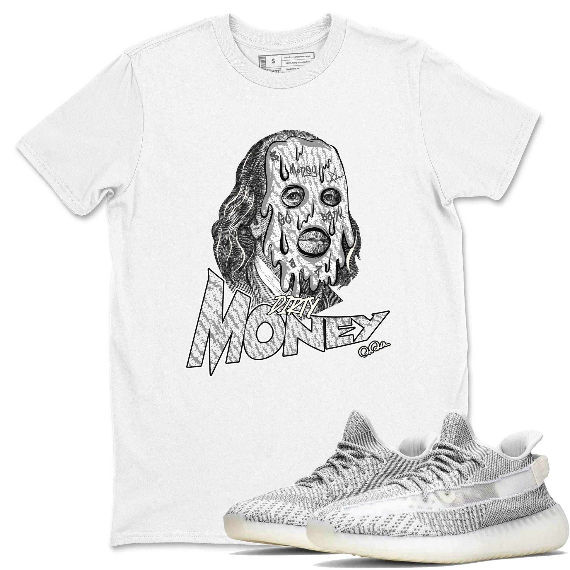Dirty Money Sneaker Tee - Yeezy 350 Static