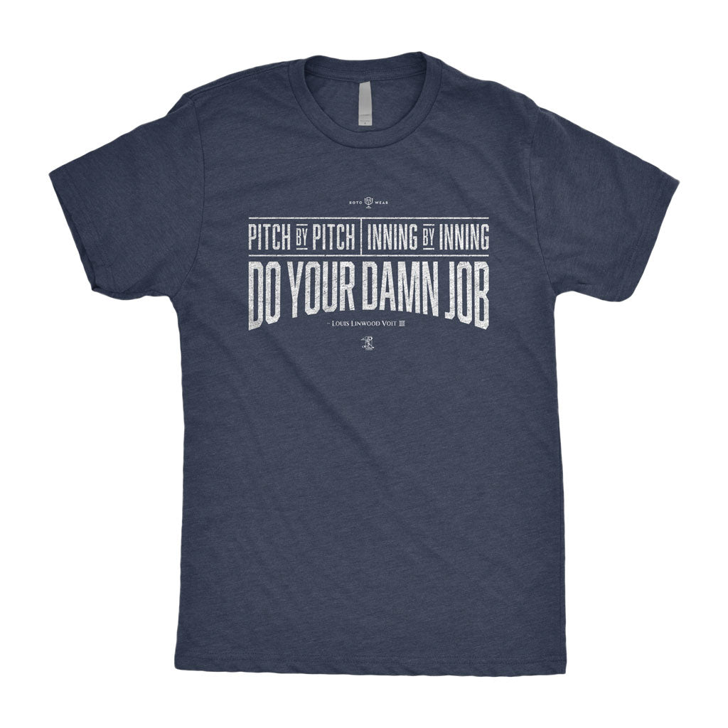 Do Your Damn Job T-Shirt
