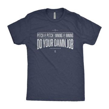 Do Your Damn Job T-Shirt