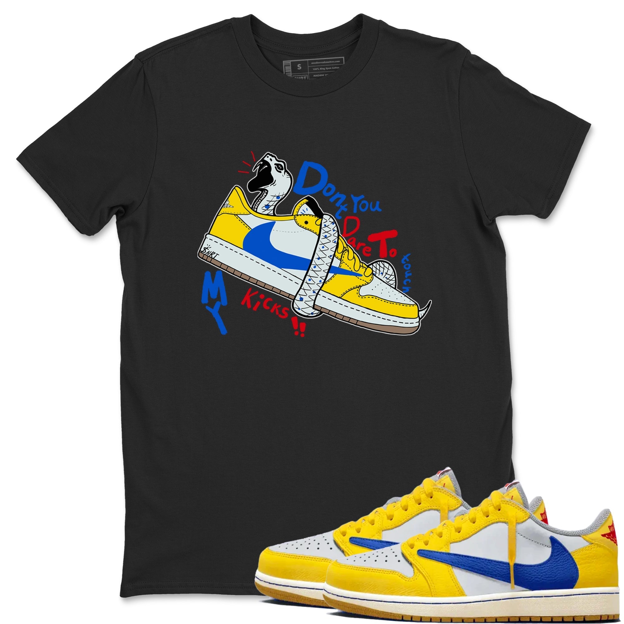 Don't Touch My Kicks Sneaker Tees - Air Jordan 1 Travis Scott Canary