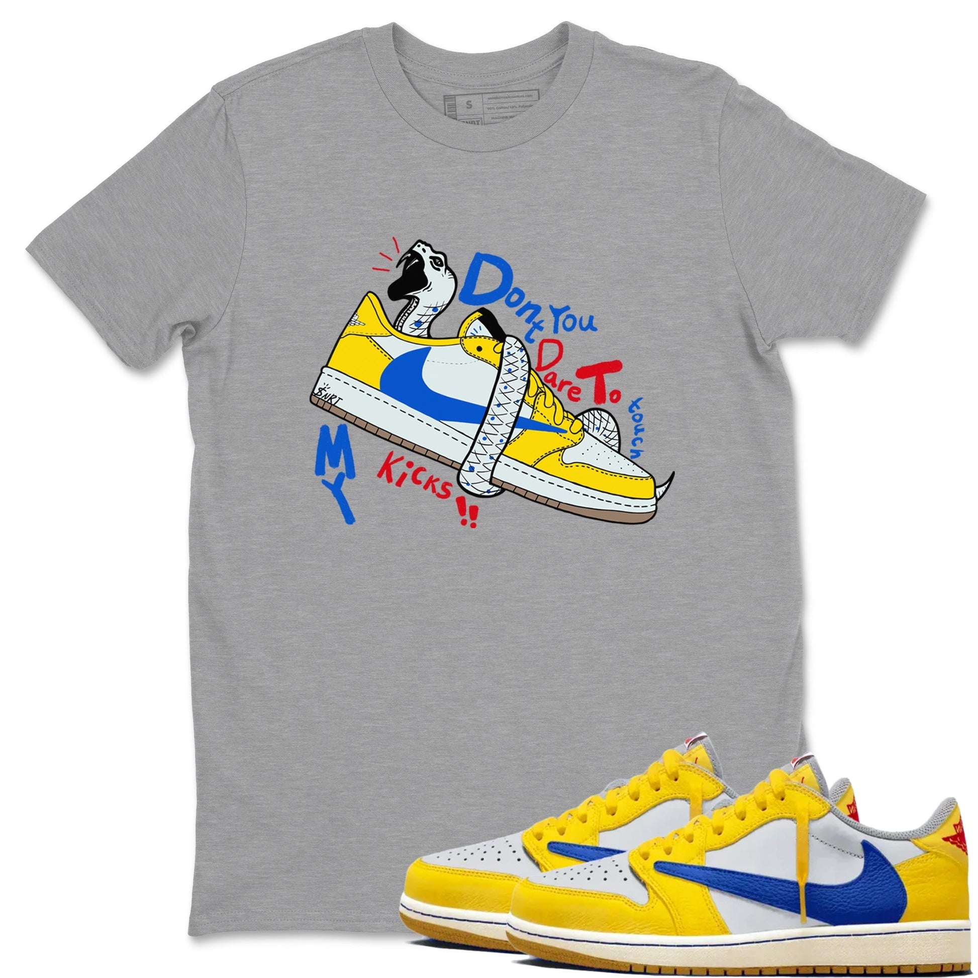 Don't Touch My Kicks Sneaker Tees - Air Jordan 1 Travis Scott Canary