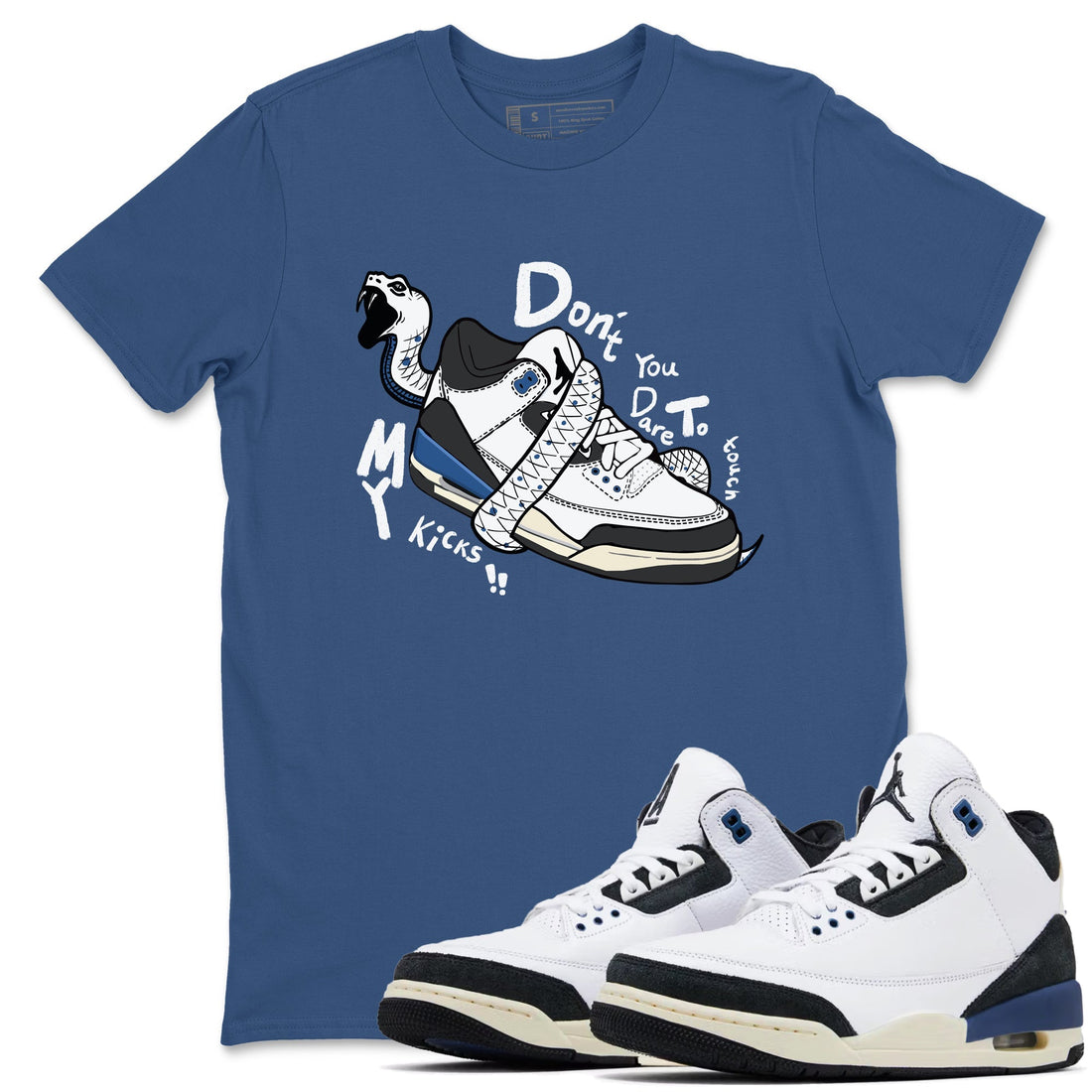 Don't Touch My Kicks Sneaker Tees - Air Jordan 3 A Ma Maniere x Diffused Blue