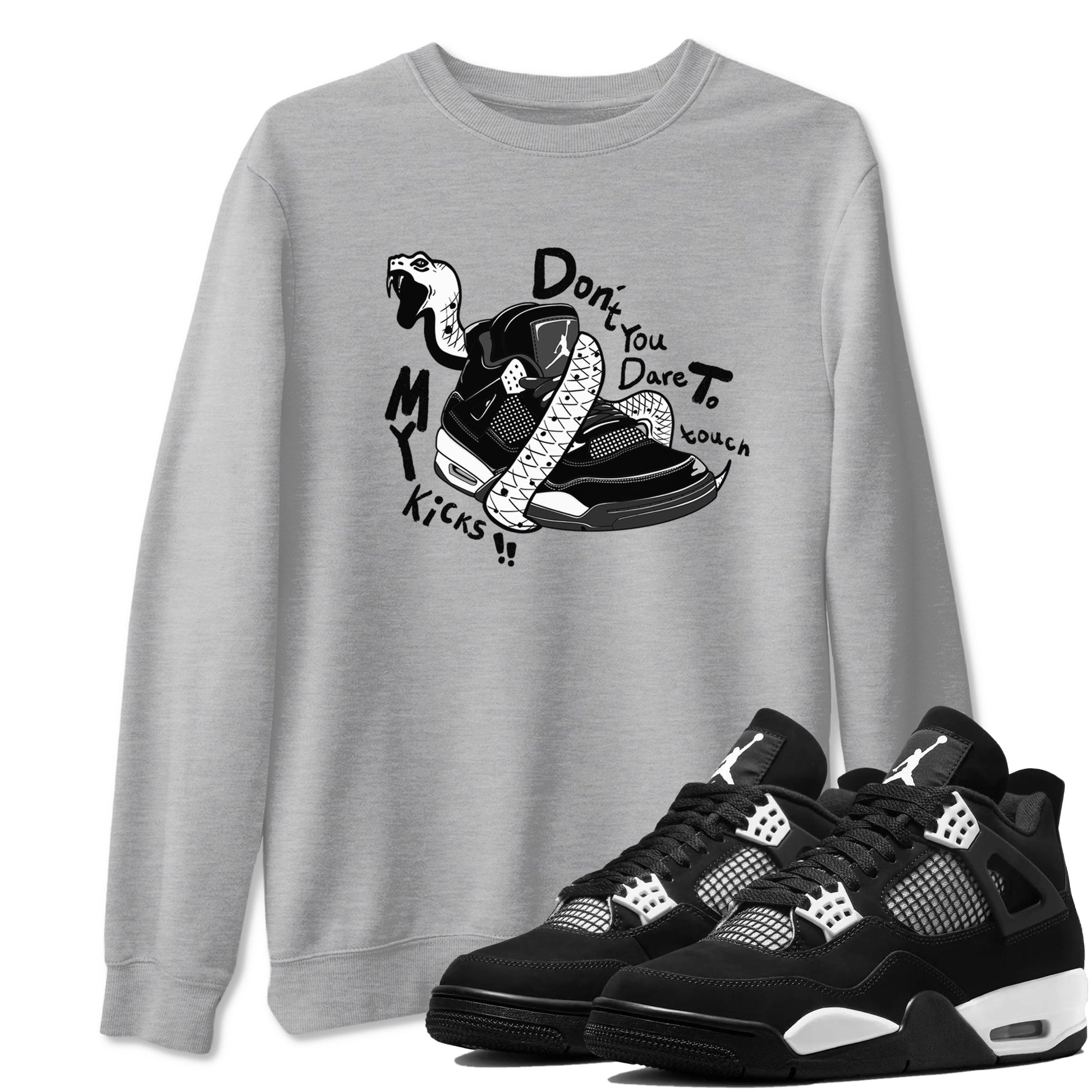 Don't Touch My Kicks Sneaker Tees - Air Jordan 4 White Thunder