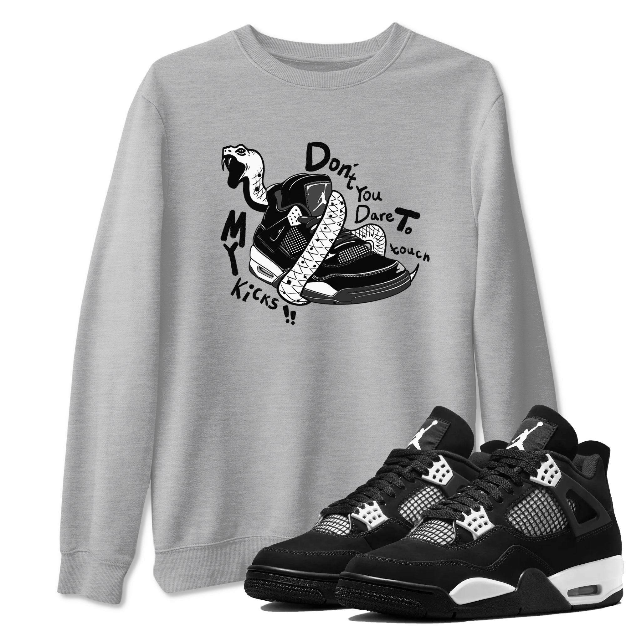 Don't Touch My Kicks Sneaker Tees - Air Jordan 4 White Thunder