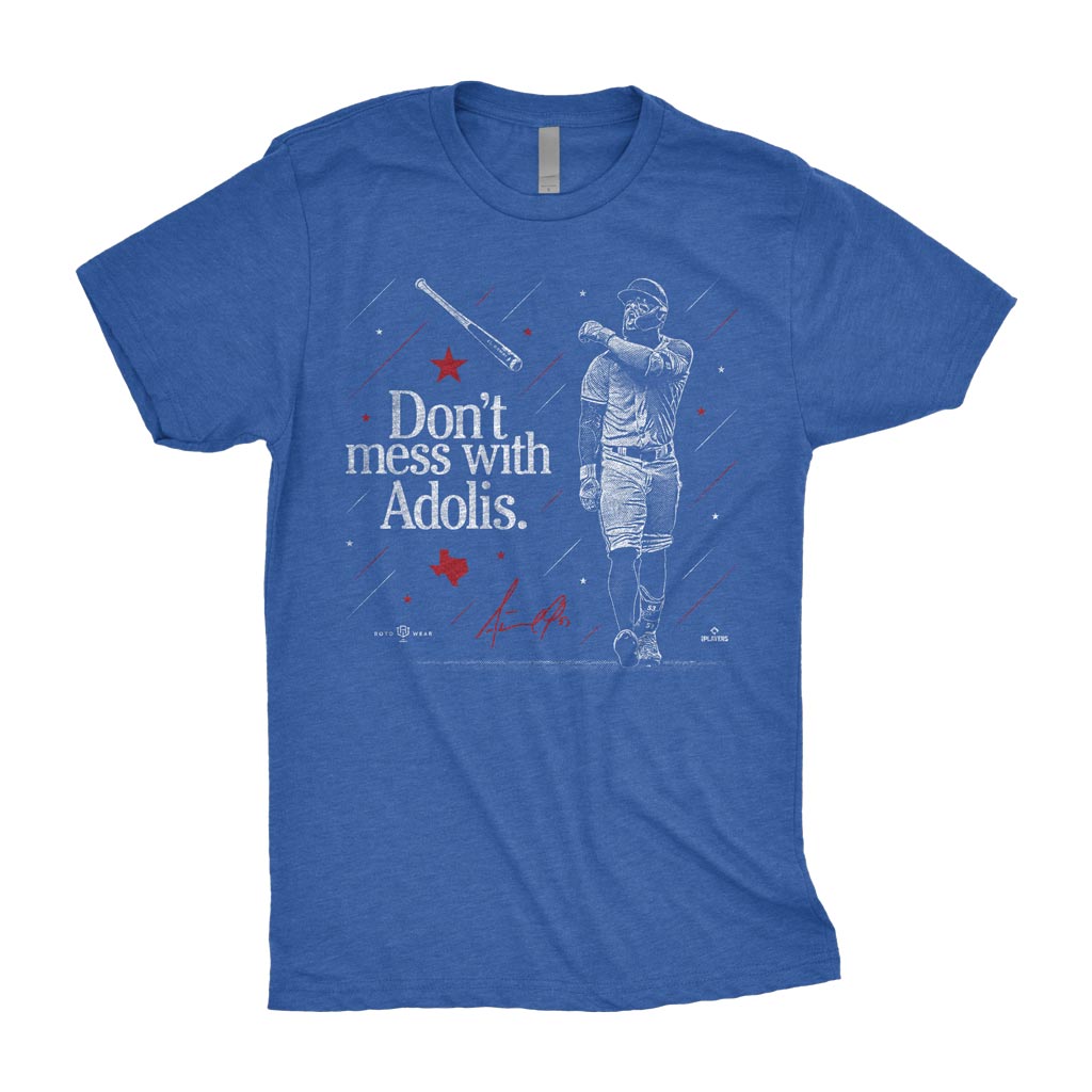 Don’t Mess With Adolis T-Shirt