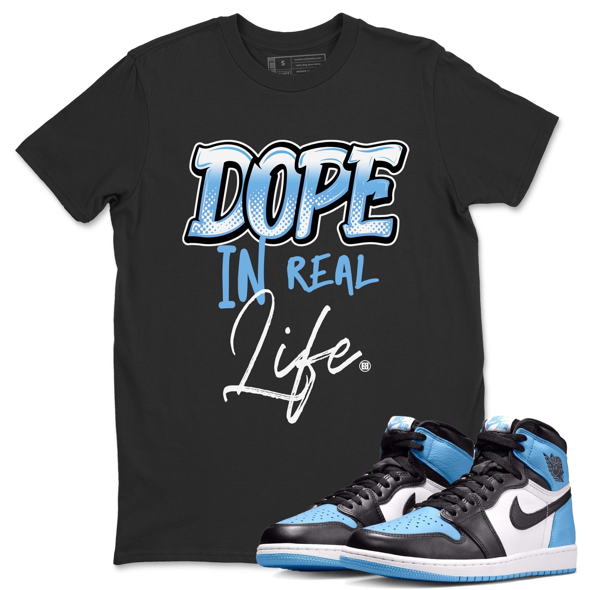 Dope In Real Life Unisex Tops - Air Jordan 1 UNC Toe
