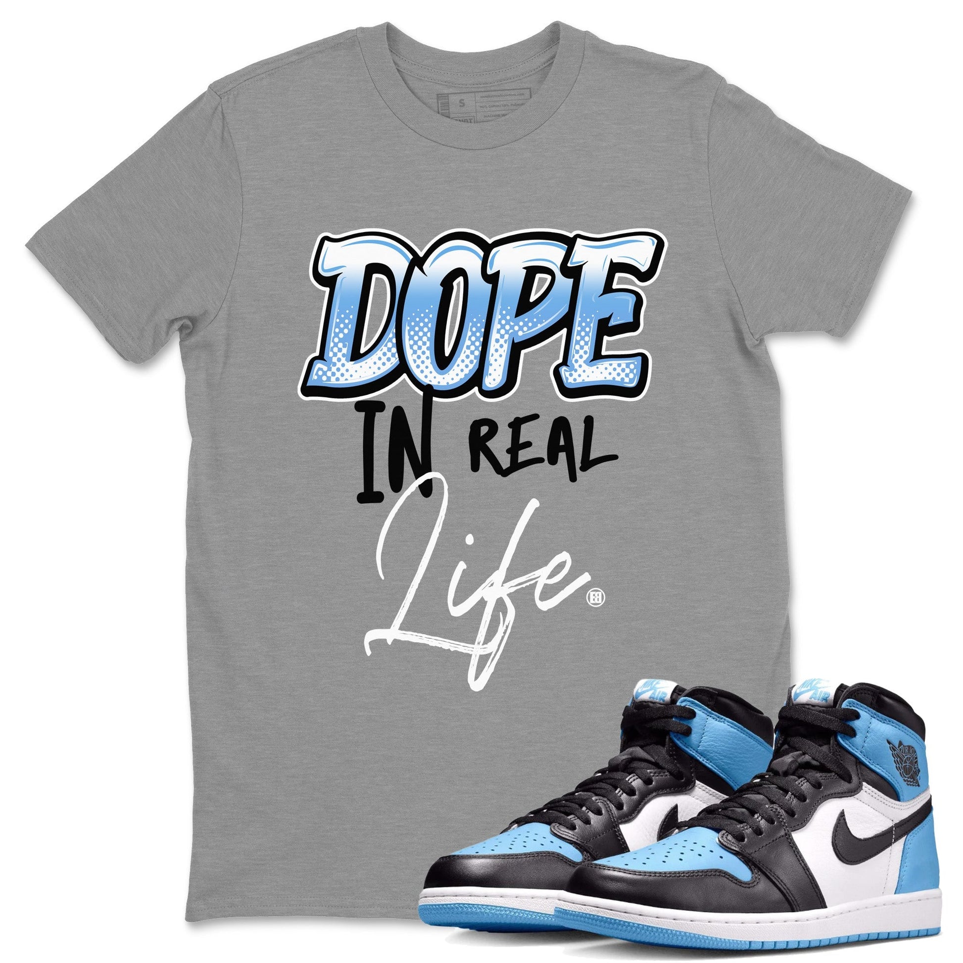 Dope In Real Life Unisex Tops - Air Jordan 1 UNC Toe