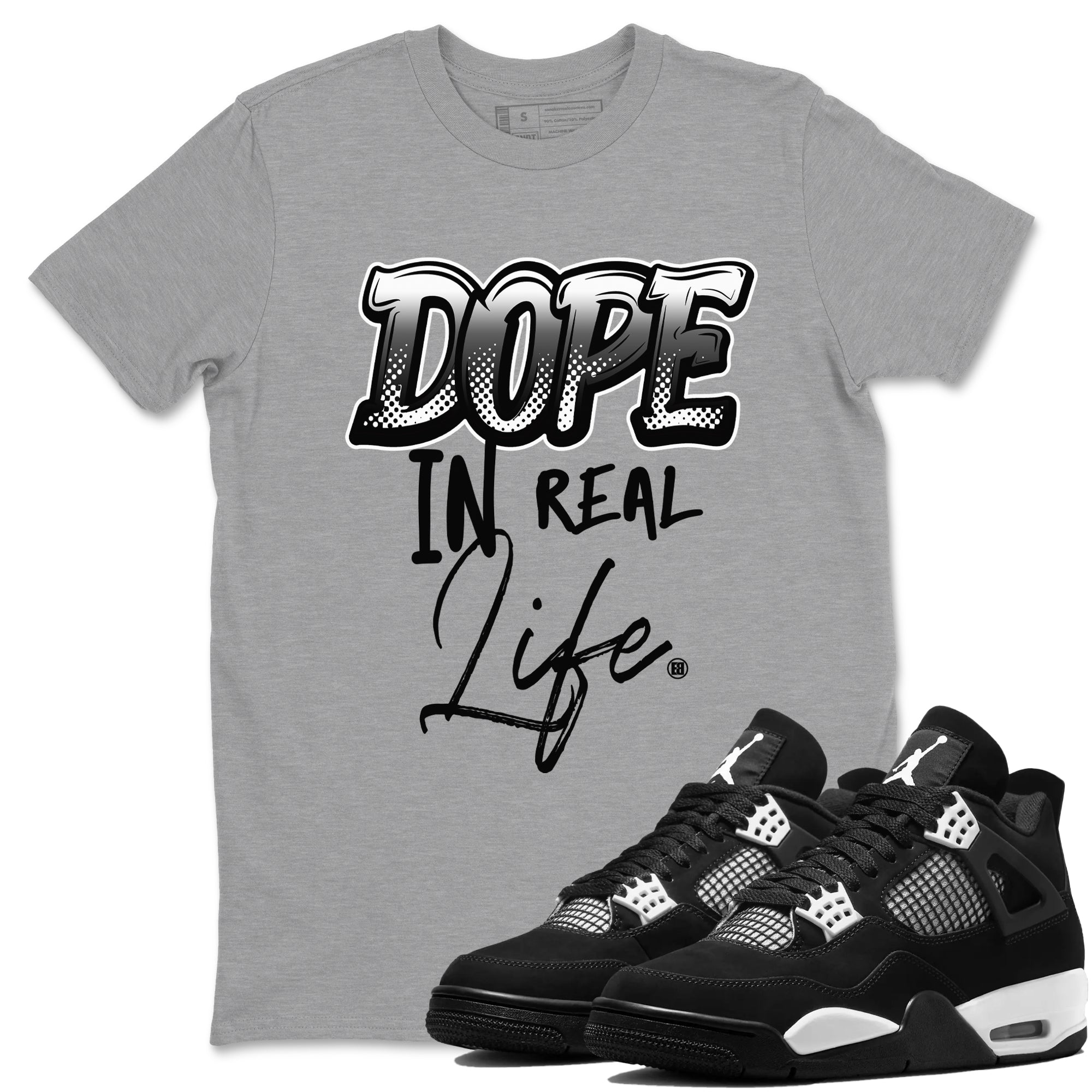 Dope In Real Life Sneaker Tees - Air Jordan 4 White Thunder