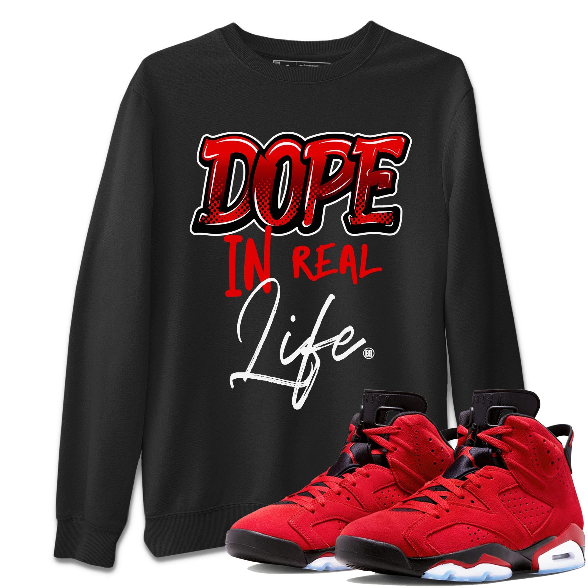 Dope In Real Life Unisex Tops - Air Jordan 6 Toro Bravo